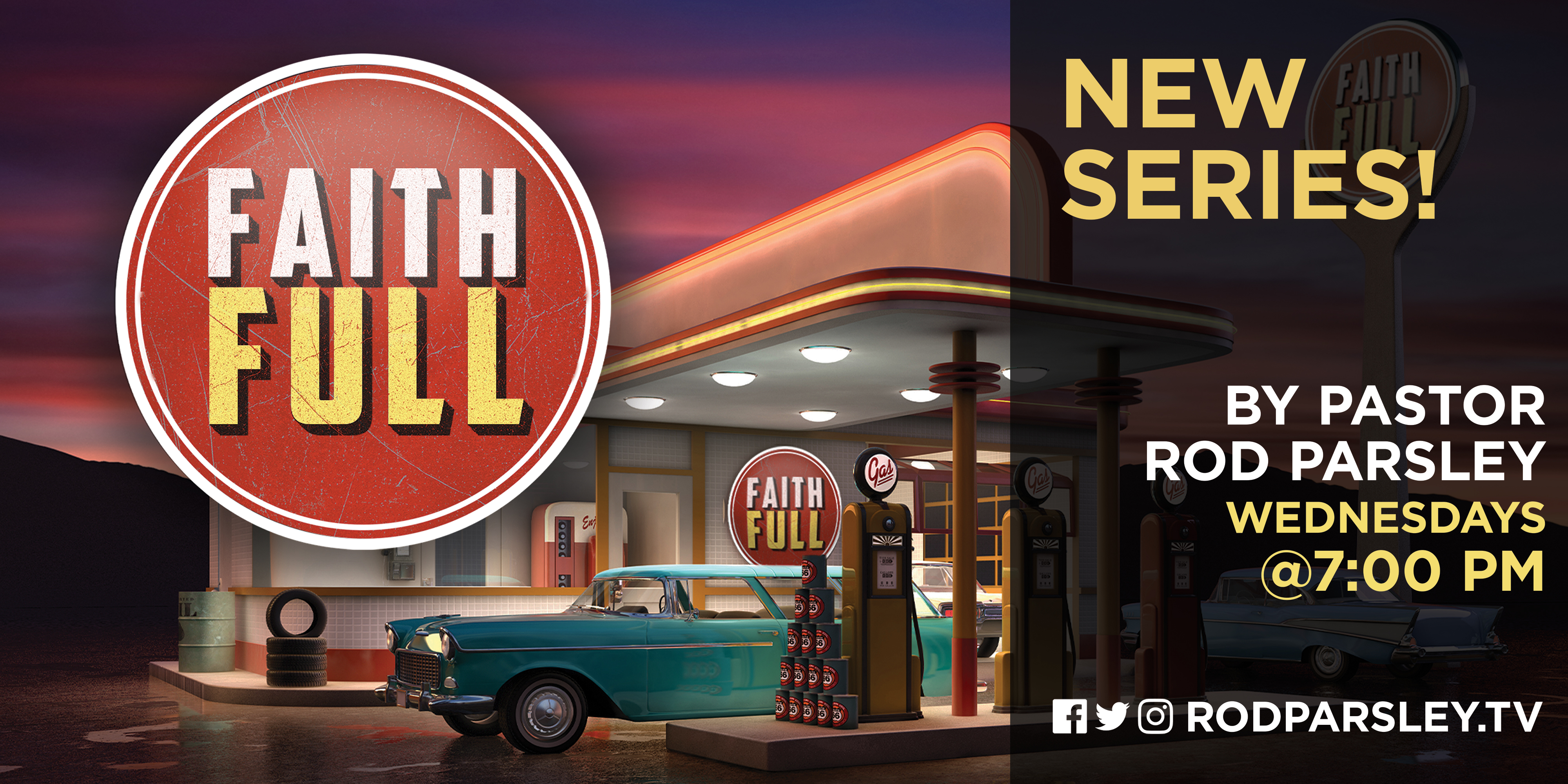 Faith Full New Series by Pastor Rod Parsley Wednesdays at 7pm Facebook Twitter Instagram Rodparsley.Tv 