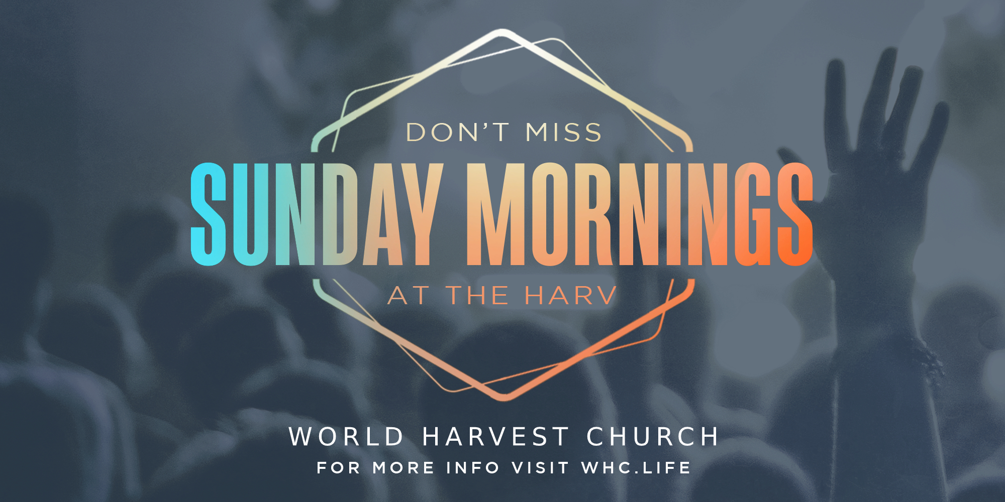 Dont Miss Sunday Mornings at the Harv World Harvest Church For More Info Visit WHC.LIFE